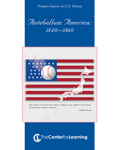 ANTEBELLUM AMERICA, 1840–1860