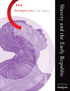 SLAVERY AND THE EARLY REPUBLIC