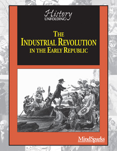 THE INDUSTRIAL REVOLUTION IN THE EARLY REPUBLIC