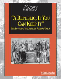 "A REPUBLIC, IF YOU CAN KEEP IT"