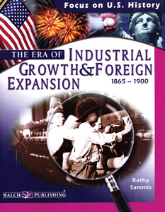 THE ERA OF INDUSTRIAL GROWTH AND FOREIGN EXPANSION